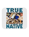 True Native American Mousepad-TooLoud-White-Davson Sales