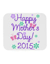 Happy Mother's Day (CURRENT YEAR) Mousepad by TooLoud-TooLoud-White-Davson Sales