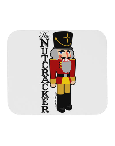 The Nutcracker with Text Mousepad by TooLoud-TooLoud-White-Davson Sales