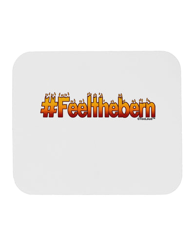 Hashtag Feelthebern Mousepad-TooLoud-White-Davson Sales