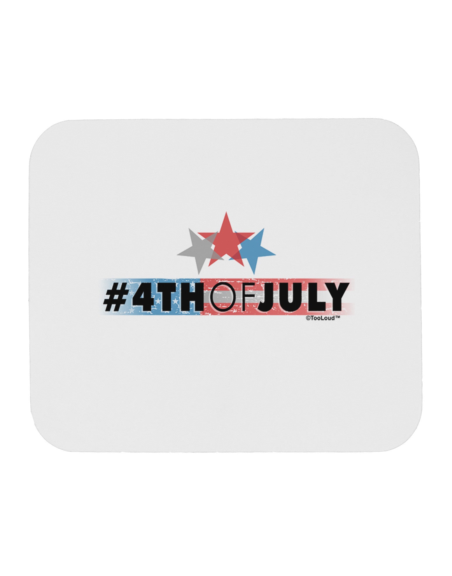 Hashtag 4th Of July Mousepad-TooLoud-White-Davson Sales