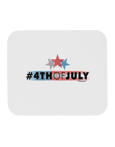 Hashtag 4th Of July Mousepad-TooLoud-White-Davson Sales