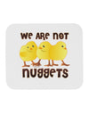 TooLoud We Are Not Nuggets Mousepad-TooLoud-White-Davson Sales