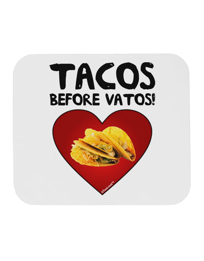 Tacos before Vatos Mousepad by TooLoud-TooLoud-White-Davson Sales