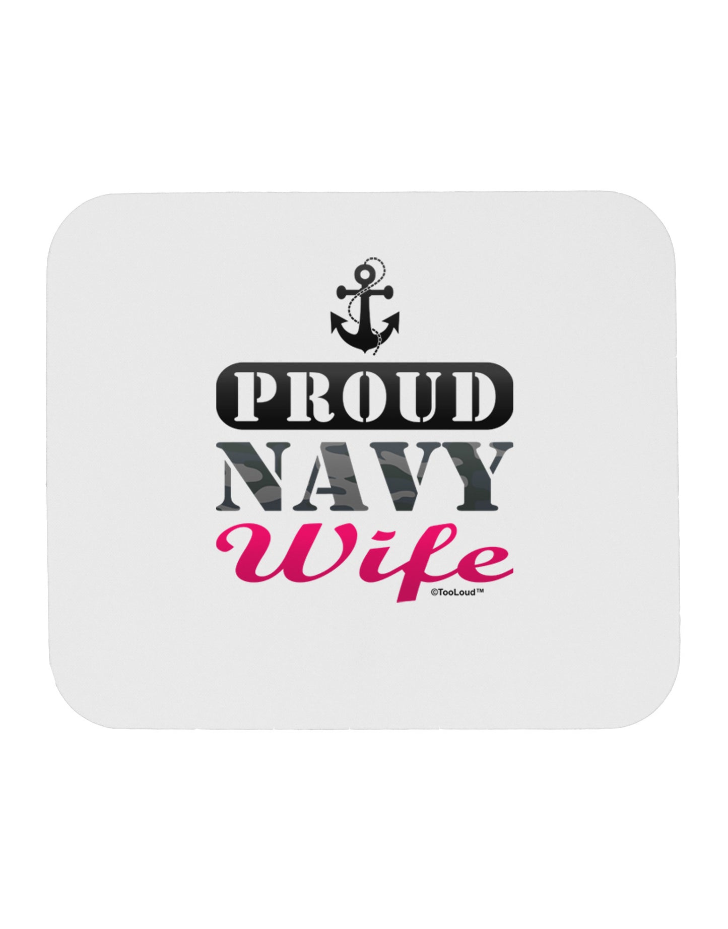 Proud Navy Wife Mousepad-TooLoud-White-Davson Sales