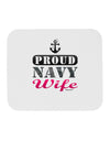 Proud Navy Wife Mousepad-TooLoud-White-Davson Sales