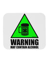 Warning May Contain Alcohol Mousepad by TooLoud-TooLoud-White-Davson Sales