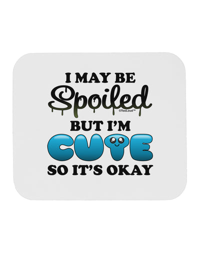 Spoiled But Cute Blue Mousepad-TooLoud-White-Davson Sales