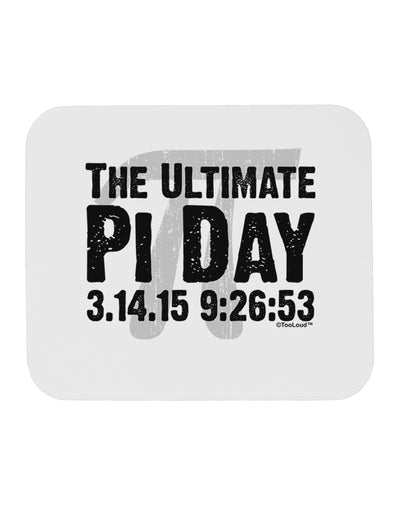 The Ultimate Pi Day Text Mousepad by TooLoud-TooLoud-White-Davson Sales