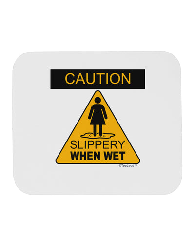 Slippery When Wet Mousepad-TooLoud-White-Davson Sales