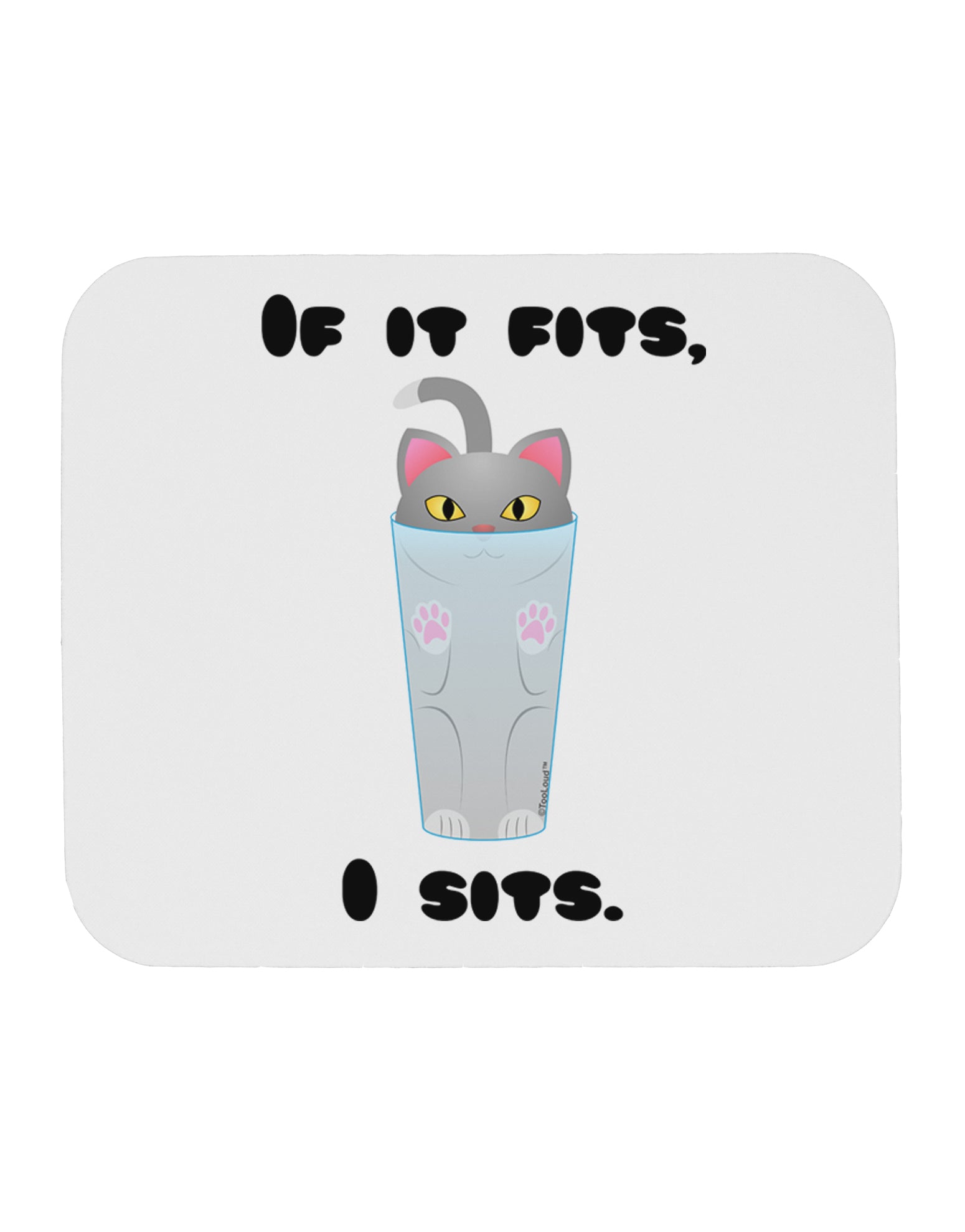 If It Fits - Cute Cat Design Mousepad by TooLoud-TooLoud-White-Davson Sales