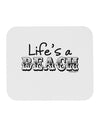 Lifes a Beach Mousepad by TooLoud-TooLoud-White-Davson Sales