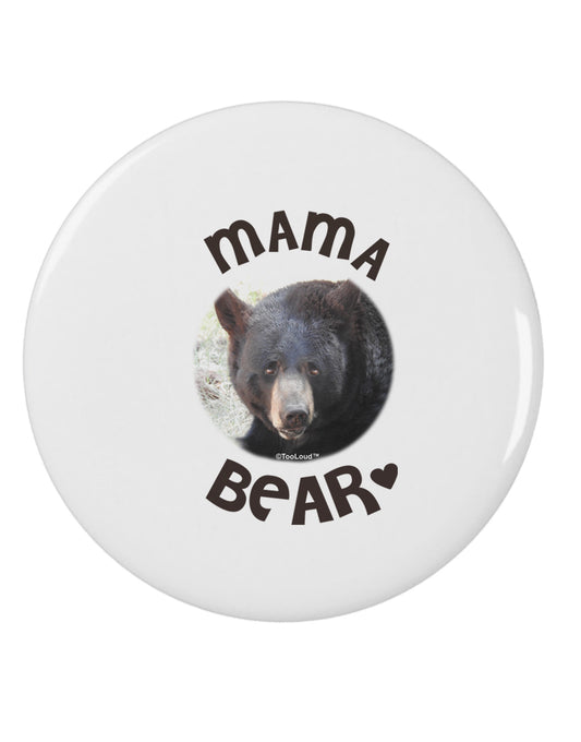 Black Bear - Mama Bear 2.25&#x22; Round Pin Button-Round Pin Button-TooLoud-White-2.25in-Davson Sales