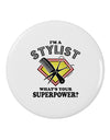 Stylist - Superpower 2.25" Round Pin Button-Round Pin Button-TooLoud-White-2.25in-Davson Sales