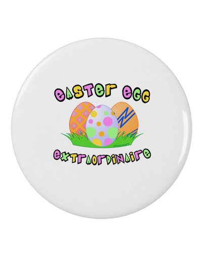 Easter Egg Extraordinaire 2.25&#x22; Round Pin Button-Round Pin Button-TooLoud-White-2.25in-Davson Sales