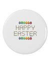 Happy Easter Eggs 2.25&#x22; Round Pin Button-Round Pin Button-TooLoud-White-2.25in-Davson Sales