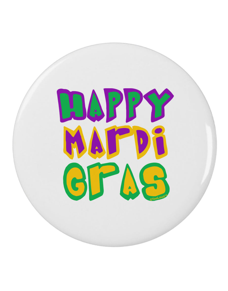 Happy Mardi Gras Text 2 2.25&#x22; Round Pin Button-Round Pin Button-TooLoud-White-2.25in-Davson Sales