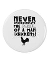 A Man With Chickens 2.25&#x22; Round Pin Button-Round Pin Button-TooLoud-White-2.25in-Davson Sales