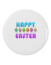 Happy Easter Decorated Eggs 2.25&#x22; Round Pin Button-Round Pin Button-TooLoud-White-2.25in-Davson Sales