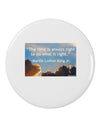 The Time Is Always Right 2.25&#x22; Round Pin Button-Round Pin Button-TooLoud-White-2.25in-Davson Sales