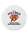 TooLoud Welder - Superpower 2.25" Round Pin Button-Round Pin Button-TooLoud-White-2.25in-Davson Sales