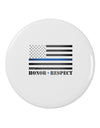 Honor Respect Blue Line 2.25&#x22; Round Pin Button-Round Pin Button-TooLoud-White-2.25in-Davson Sales