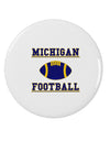 Michigan Football 2.25&#x22; Round Pin Button by TooLoud