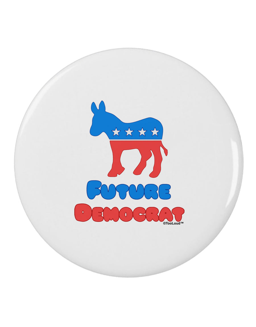 Future Democrat 2.25" Round Pin Button-Round Pin Button-TooLoud-White-2.25in-Davson Sales