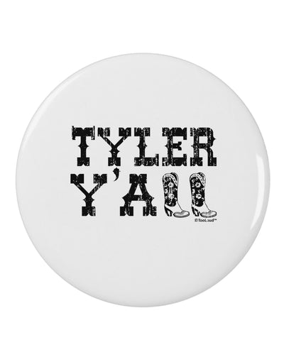 Tyler Y'all - Southwestern Style 2.25&#x22; Round Pin Button-Round Pin Button-TooLoud-White-2.25in-Davson Sales