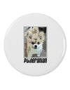 Pomeranian Step Out 2.25&#x22; Round Pin Button by TooLoud-Round Pin Button-TooLoud-White-2.25in-Davson Sales