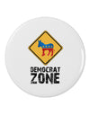 Democrat Zone 2.25" Round Pin Button-Round Pin Button-TooLoud-White-2.25in-Davson Sales