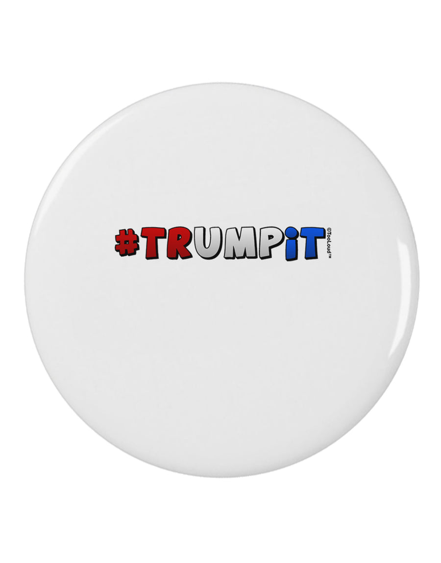 Hashtag Trumpit 2.25" Round Pin Button-Round Pin Button-TooLoud-White-2.25in-Davson Sales