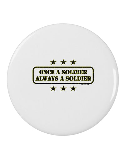 Always A Soldier 2.25&#x22; Round Pin Button-Round Pin Button-TooLoud-White-2.25in-Davson Sales