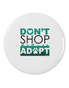 Don't Shop Adopt 2.25" Round Pin Button-Round Pin Button-TooLoud-White-2.25in-Davson Sales
