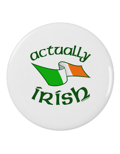 Actually Irish 2.25&#x22; Round Pin Button-Round Pin Button-TooLoud-White-2.25in-Davson Sales