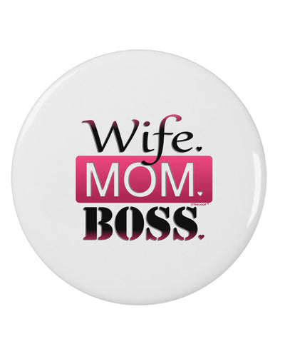 TooLoud Wife Mom Boss 2.25&#x22; Round Pin Button-Round Pin Button-TooLoud-White-2.25in-Davson Sales