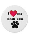 I Heart My Shih Tzu 2.25&#x22; Round Pin Button by TooLoud