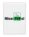 Nice Tifs Fridge Magnet 2&#x22;x3 by TooLoud-Fridge Magnet-TooLoud-White-Davson Sales