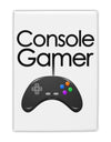 Console Gamer Fridge Magnet 2&#x22;x3 by TooLoud-Fridge Magnet-TooLoud-White-Davson Sales