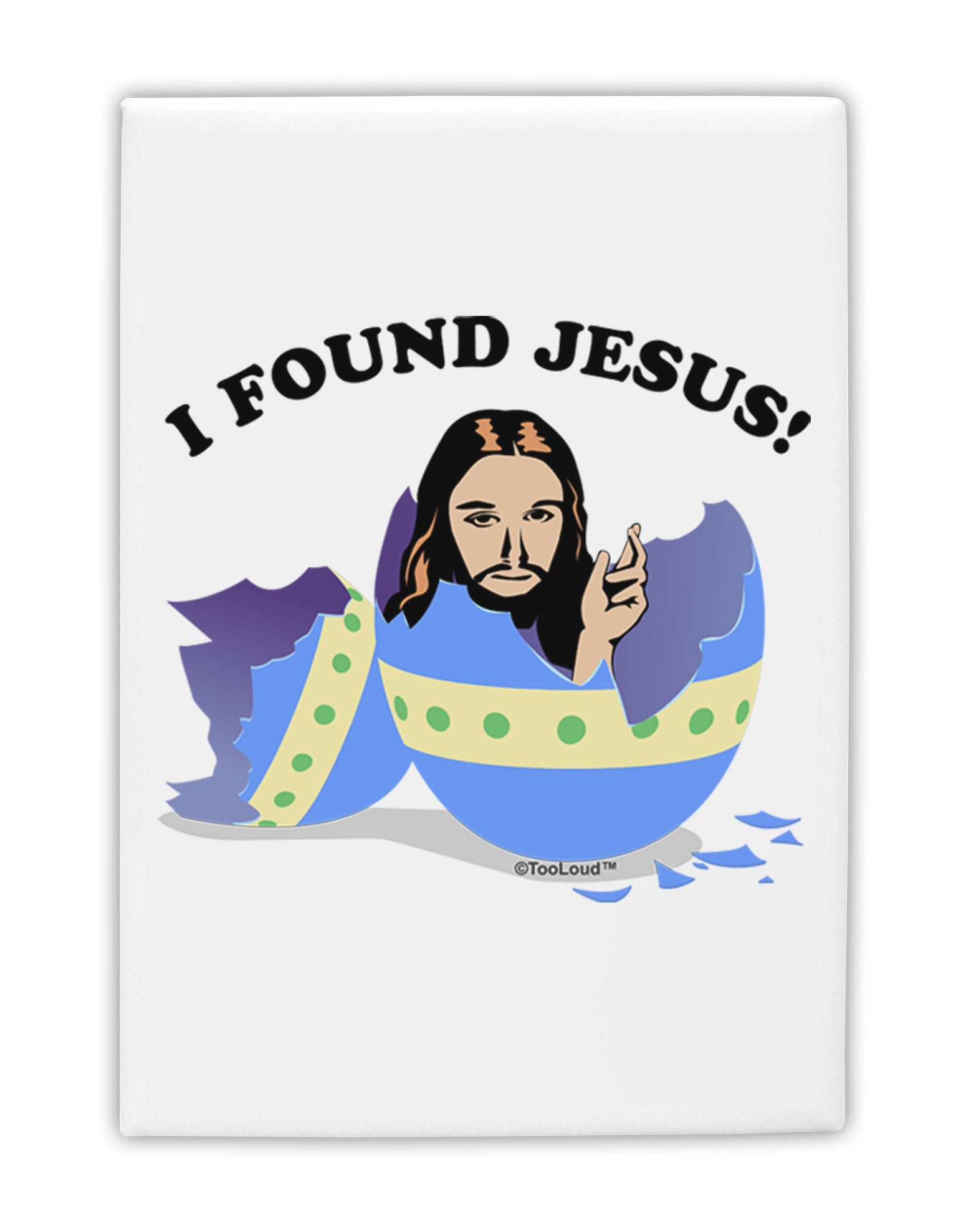 I Found Jesus - Easter Egg Fridge Magnet 2&#x22;x3-Fridge Magnet-TooLoud-White-Davson Sales