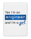 TooLoud Yes I am a Engineer Girl Fridge Magnet 2&#x22;x3-Fridge Magnet-TooLoud-White-Davson Sales
