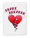 Heart Breaker Cute Fridge Magnet 2&#x22;x3 by TooLoud-TooLoud-White-Davson Sales