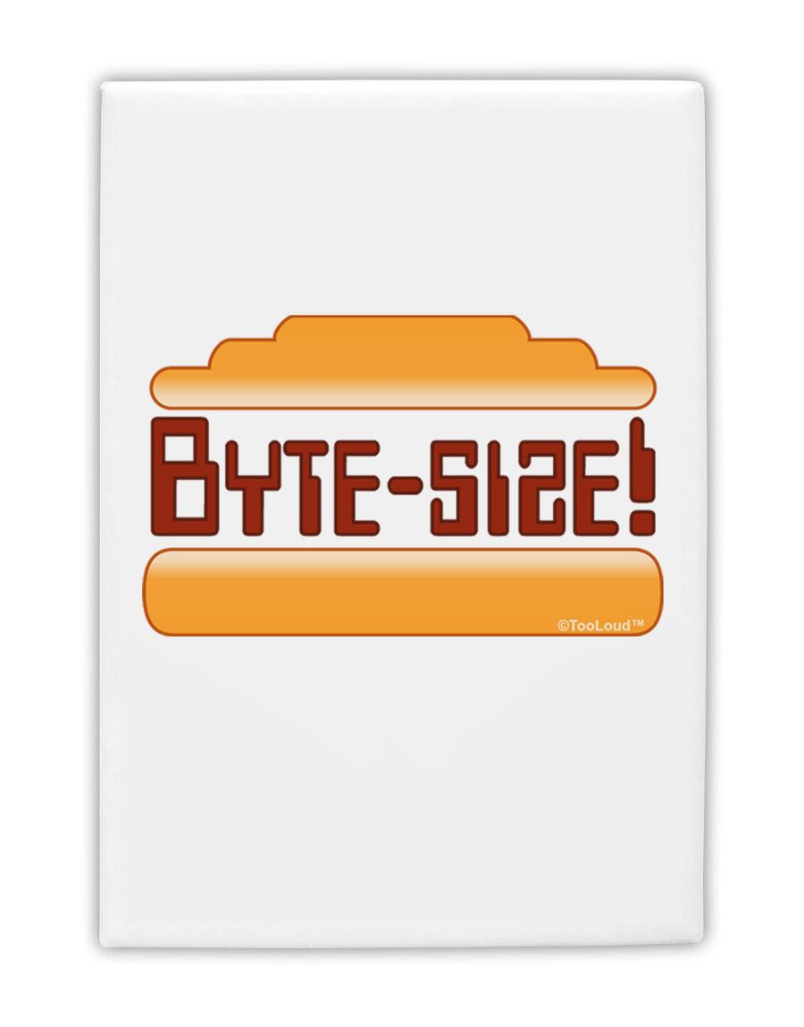 Byte Size Fridge Magnet 2&#x22;x3-Fridge Magnet-TooLoud-White-Davson Sales