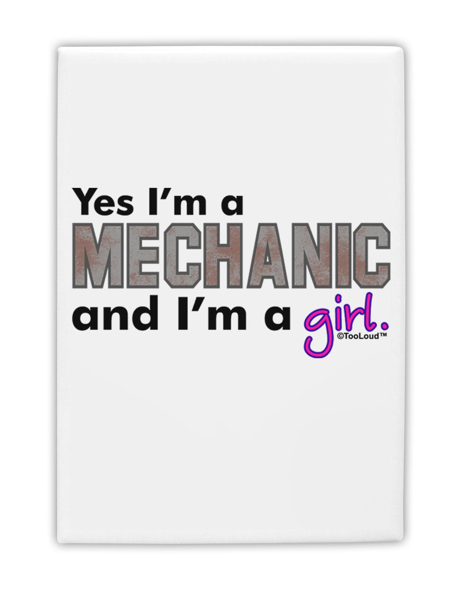 Yes I am a Mechanic Girl Fridge Magnet 2&#x22;x3-Fridge Magnet-TooLoud-White-Davson Sales