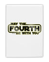 May The Fourth Be With You Fridge Magnet 2&#x22;x3-Fridge Magnet-TooLoud-White-Davson Sales