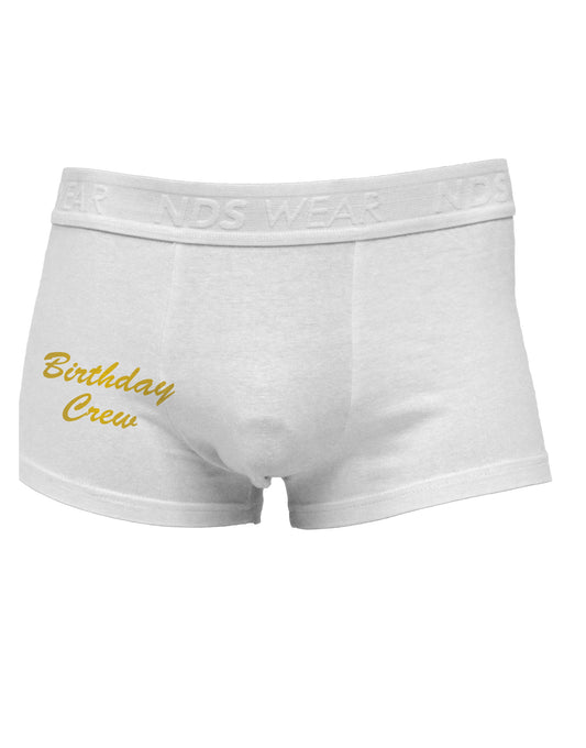 Birthday Crew Text Side Printed Mens Trunk Underwear by TooLoud-Mens Trunk Underwear-NDS Wear-White-Small-Davson Sales