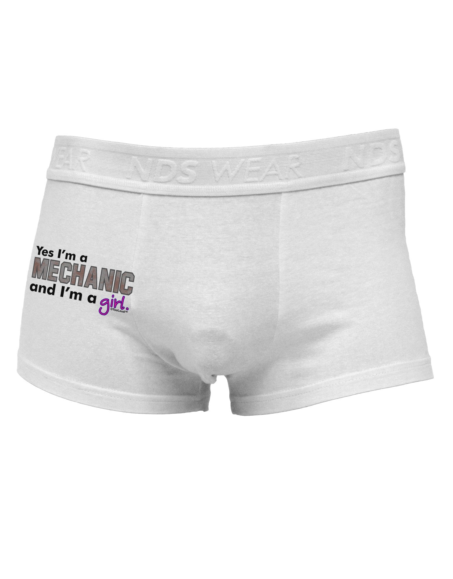 TooLoud Yes I am a Mechanic Girl Side Printed Mens Trunk Underwear-Mens Trunk Underwear-NDS Wear-White-Small-Davson Sales