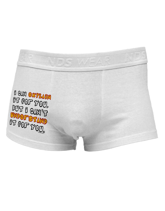 I Can Explain It For You Side Printed Mens Trunk Underwear-Mens Trunk Underwear-NDS Wear-White-Small-Davson Sales