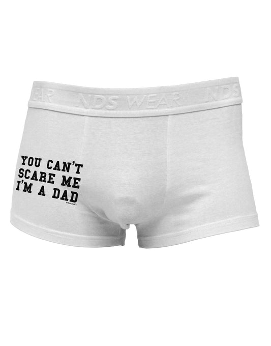 TooLoud You Can't Scare Me - I'm a Dad Side Printed Mens Trunk Underwear-Mens Trunk Underwear-NDS Wear-White-Small-Davson Sales