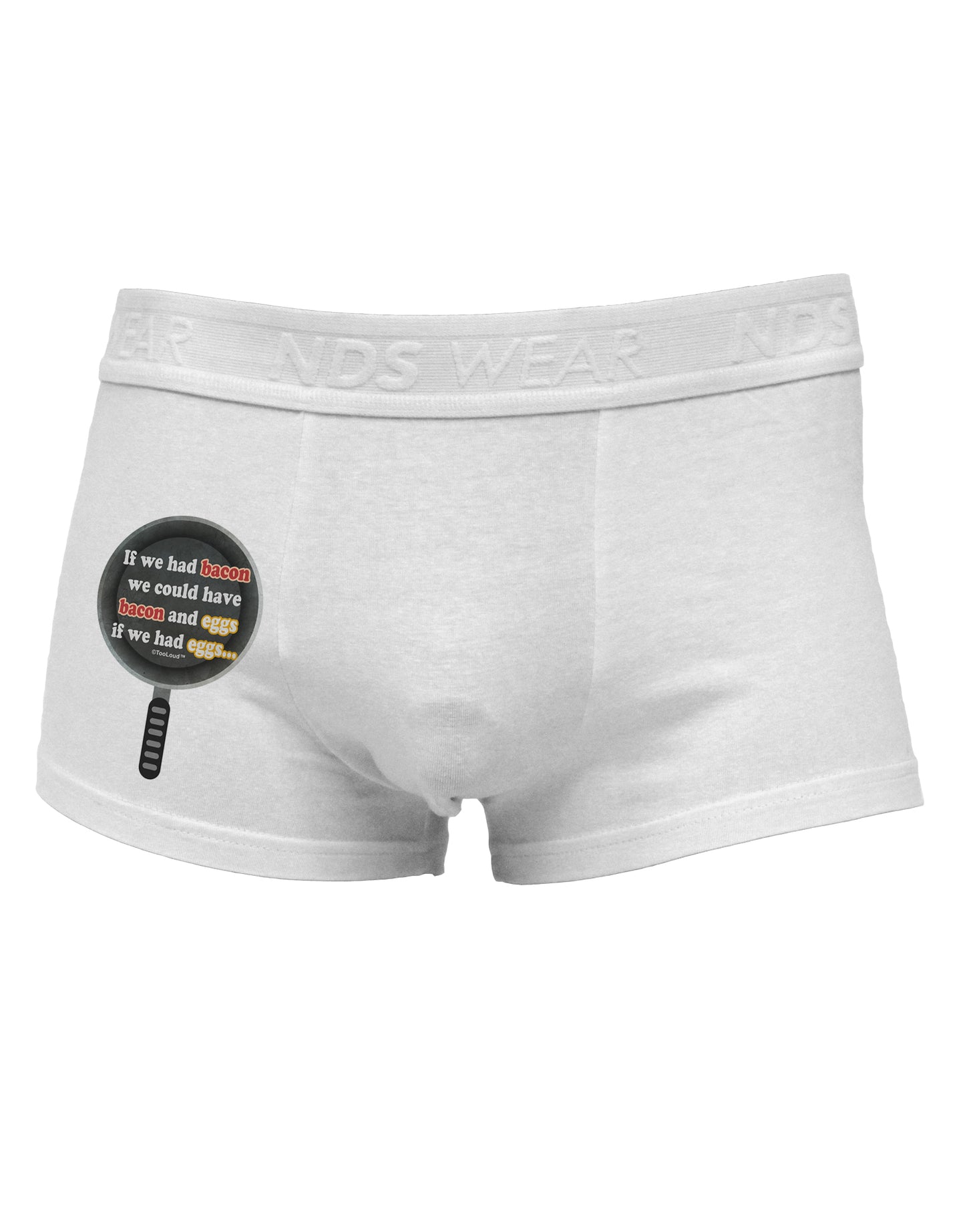 If We Had Bacon - Text Side Printed Mens Trunk Underwear by TooLoud-Mens Trunk Underwear-NDS Wear-White-Small-Davson Sales